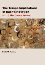 The Tempo Implications of Bach's Notation