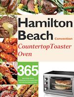 Hamilton Beach Convection Countertop Toaster Oven Cookbook for Beginners