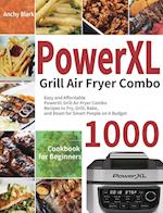 PowerXL Grill Air Fryer Combo Cookbook for Beginners