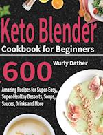 Keto Blender Cookbook for Beginners