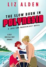 Slow Burn in Polynesia