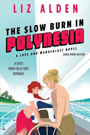 The Slow Burn in Polynesia