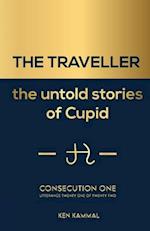 THE TRAVELLER the untold stories of Cupid: consecution one 