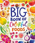 Big Book of Colorful Foods