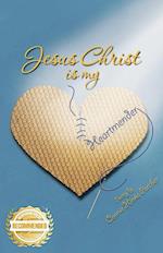Jesus Christ is my Heartmender 