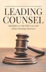 Leading Counsel: Spotlights on Top Elder Law and Estate Planning Attorneys 