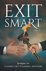 Exit Smart Vol. 5: Spotlights on Leading Exit Planning Advisors 