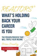 Realt What's Holding Back Your Career Is You