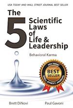 The 5 Scientific Laws of Life & Leadership