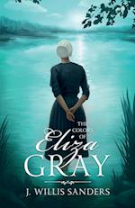 The Colors of Eliza Gray 