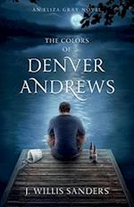 The Colors of Denver Andrews 