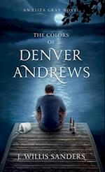 The Colors of Denver Andrews 