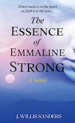 The Essence of Emmaline Strong 