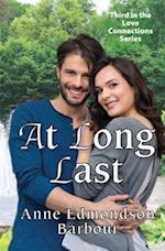 At Long Last: Third in the Love Connections Series 