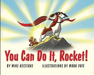 You Can Do It, Rocket!: Persistence Pays Off