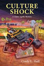 Culture Shock : A Claire Aquila Mystery 