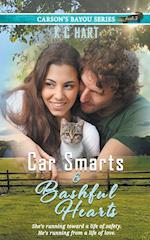 Car Smarts & Bashful Hearts 