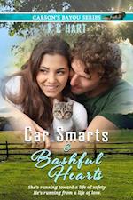 Car Smarts & Bashful Hearts