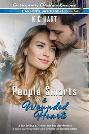 People Smarts and Wounded Hearts (A Contemporary Christian Romance)