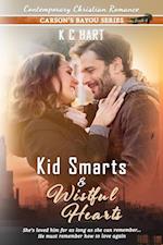 Kid Smarts & Wistful Hearts (Contemporary Christian Romance)