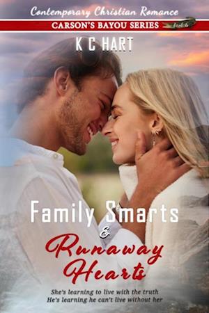 Family Smarts & Runaway Hearts (Contemporary Christian Romance)