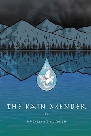 The Rain Mender