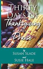 Thirty Days of Thanksgiving and Praise