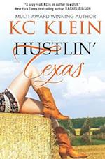 Hustlin' Texas: A Contemporary Romance Novel 