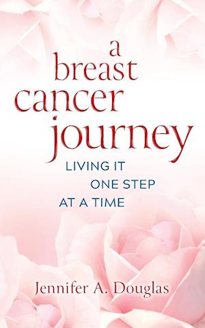 A Breast Cancer Journey