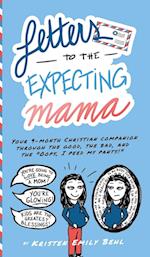 Letters to the Expecting Mama