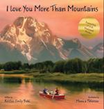 I Love You More Than Mountains 