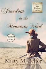 Freedom in the Mountain Wind 