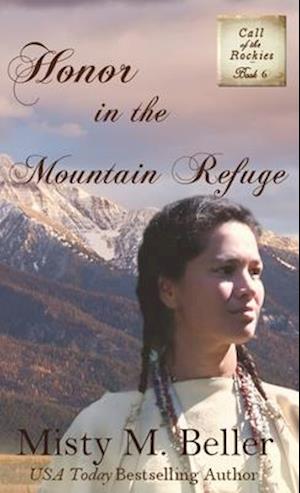 Honor in the Mountain Refuge