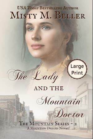 The Lady and the Mountain Doctor