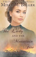 The Lady and the Mountain Fire 