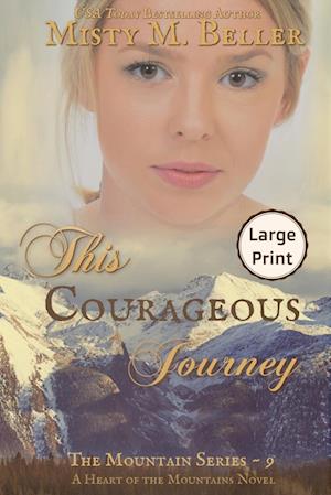 This Courageous Journey