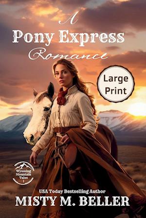 A Pony Express Romance