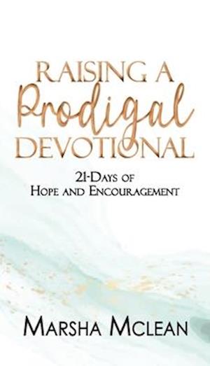 Raising A Prodigal Devotional