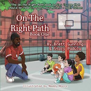 On The Right Path: Book One