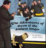 The Adventures of Owen & the Anthem Singer 