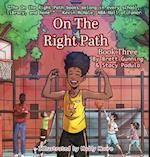 On the Right Path: Book Three 
