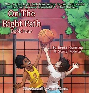 On the Right Path: Book Four