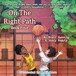 On the Right Path: Book Four 