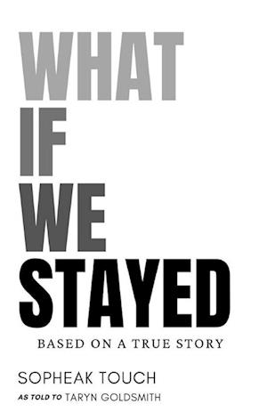 What If We Stayed