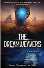 The Dreamweavers: Interviews with Fantasy Filmmakers of the 1980s 