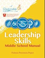 Leadership Skills: Middle School Manual