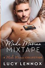 Made Marian Mixtape: Made Marian Series Book 9 