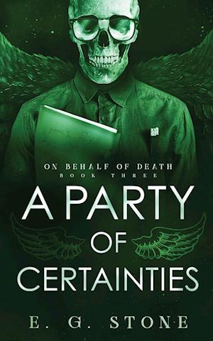 A Party of Certainties