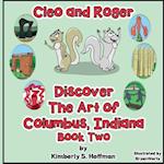 Cleo and Roger Discover the Art of Columbus, Indiana 