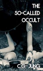 The So-Called Occult (Jabberwoke Pocket Occult) 